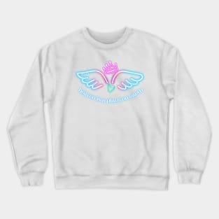 Angel wings heaven is a place on earth Crewneck Sweatshirt